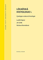 Lékařská histologie I. Cytologie a obecná histologie