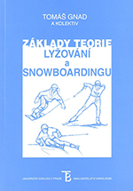 Základy teorie lyžování a snowboardingu