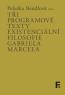 Book detailsTři programové texty existenciální filosofie Gabriele Marcela
