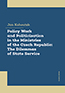 Book detailsPolicy Work and Politicisation in the Ministries of the Czech Republic: The Dilemmas of State Service