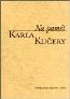 Detail knihyNa paměť Karla Kučery