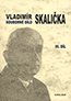 Detail knihySouborné dílo Vladimíra Skaličky - 3. díl (1964-1994), Dodatky, Bibliografie