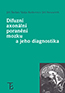 Detail knihyDifuzní axonální poranění mozku a jeho diagnostika