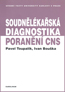 Detail knihySoudnělékařská diagnostika poranění CNS