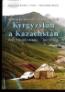 Detail knihyPastevecká společnost v proměnách času: Kyrgyzstán a Kazachstán