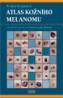 Detail knihyAtlas kožního melanomu. Color Atlas of Cutaneous Melanoma
