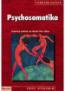 Detail knihyPsychosomatika. Celostní pohled na zdraví těla i duše