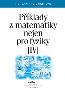 Detail knihyPříklady z matematiky nejen pro fyziky IV.