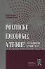 Detail knihyPolitické ideologie a teorie od starověku po rok 1848