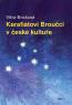 Detail knihyKarafiátovi Broučci v české kultuře