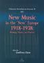 Detail knihyNew Music in the New Europe 1918-1938