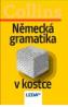 Detail knihyNěmecká gramatika v kostce /Collins/
