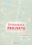 Detail knihyDynamika projektu. Uplatnění systémové dynamiky v řízení projektu