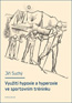 Detail knihyVyužití hypoxie a hyperoxie ve sportovním tréninku
