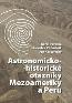 Detail knihyAstronomicko-historické otazníky Mezoameriky a Peru