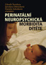 Detail knihyPerinatální neuropsychická morbidita dítěte