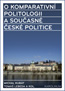 Detail knihyO komparativní politologii a současné české politice