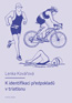 Detail knihyK identifikaci předpokladů v triatlonu