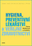 Detail knihyHygiena, preventivní lékařství a veřejné zdravotnictví
