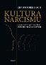 Detail knihyKultura narcismu. Americký život ve věku snižujících se očekávání