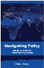 Detail knihyNavigating Policy. The Policy Inference Framework and Beyond