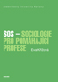 Detail knihySOS - Sociologie pro pomáhající profese