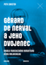 Detail knihyGérard de Nerval a jeho dvojenec