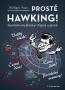 Detail knihyProstě Hawking! Geniální myšlenky vtipně a jasně