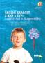 Detail knihyŠkolní zralost a dítě s SVP: vzdělávání a diagnostika