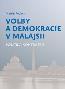 Detail knihyVolby a demokracie v Malajsii. Politka kontrastů