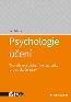 Detail knihyPsychologie učení. Teoretické a výzkumné poznatky pro edukační praxi
