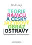 Detail knihyTeorie rámců a český jazykový obraz Ostravy