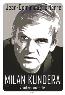 Detail knihyMilan Kundera. Život spisovatele