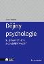 Detail knihyDějiny psychologie 2., přepracované a doplněné vydání