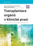 Detail knihyTransplantace orgánů v klinické praxi