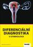 Detail knihyDiferenciální diagnostika v gynekologii SK