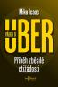 Detail knihyVálka o Uber: Příběh zběsilé ctižádosti