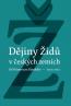 Detail knihyDějiny Židů v českých zemích. Od Hilsnera po Slánského