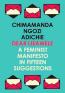Detail knihyDear Ijeawele, or a Feminist Manifesto in Fifteen Suggestions
