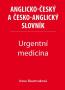 Detail knihyUrgentní medicína - Anglicko-český a česko-anglický slovník