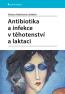 Detail knihyAntibiotika a infekce v těhotenství a laktaci