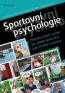 Detail knihySportovní psychologie. Průvodce teorií a praxí