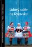Detail knihyLidový oděv na Kyjovsku + DVD