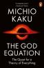 Detail knihyThe God Equation. The Quest for a Theory of Everything
