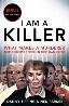 Detail knihyI Am A Killer: What makes a murderer, their shocking stories