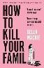 Detail knihyHow to Kill Your Family