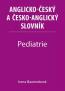 Detail knihyAnglicko-český a česko-anglický slovník. Pediatrie