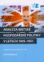 Detail knihyAnalýza britské hospodářské politiky v letech 1945-1951
