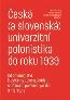 Detail knihyČeská a slovenská univerzitní polonistika do roku 1939